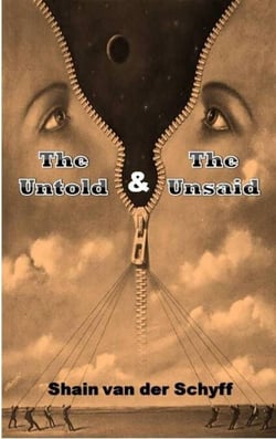 The Untold &amp; The Unsaid
