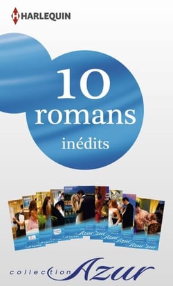 10 romans Azur inédits (nº3435 à 3444 - février 2014) - Harlequin collection Azur
