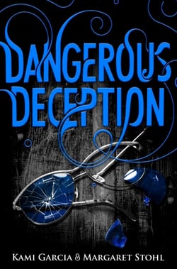 Dangerous Deception - (Dangerous Creatures Book 2)