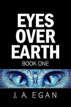 Eyes Over Earth - Book One, #1