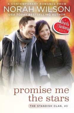 Promise Me the Stars: A Hearts of Harkness Romance - The Standish Clan, #3