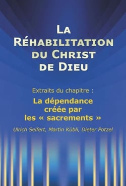 La dépendance créée par les sacrements