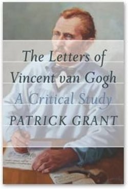 The Letters of Vincent van Gogh - A Critical Study