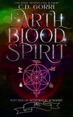 Earth Blood Spirit: Witches of Westwood Academy Books 4-6 - Witches of Westwood Academy, #8