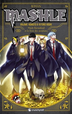 Mashle Roman - Mash Burnedead et le livre des aventures