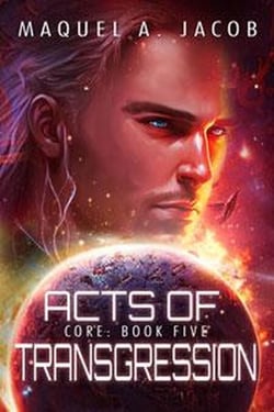 Acts of Transgression - Core, #5