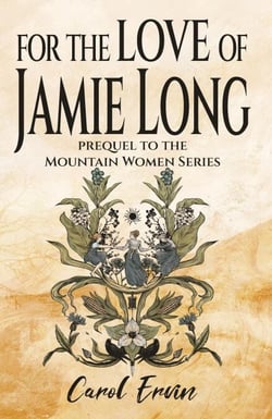 For the Love of Jamie Long - The Mountain Women Series, #0