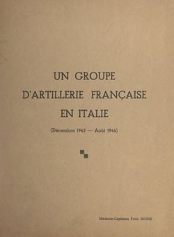 Un groupe d'artillerie française en Italie (décembre 1943 - août 1944)