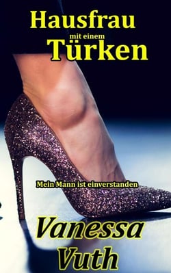 Hausfrau mit einem Türken - Mein Mann ist einverstanden - Feuerspiele, #1