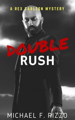 Double Rush - Rex Carlton Mysteries, #2
