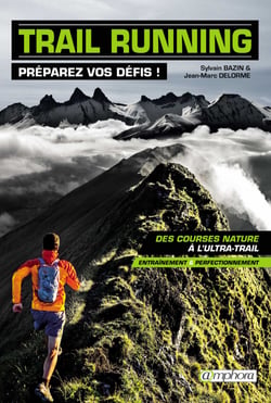 Trail Running - Préparez vos défis !