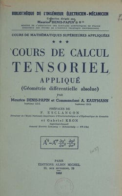 Cours de mathématiques supérieures appliquées (3) - Cours de calcul tensoriel appliqué : géométrie différentielle absolue