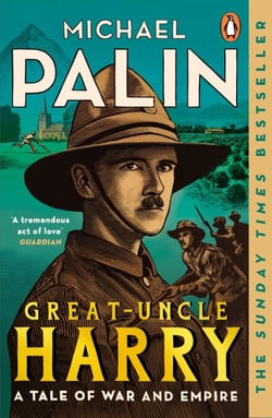 Great-Uncle Harry - A Tale of War and Empire