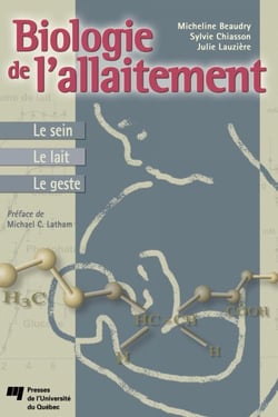 Biologie de l’allaitement : le sein, le lait, le geste - Le sein - le lait - le geste