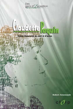 Claudette Paquin - : Franco-Ontarienne de coeur et d'action
