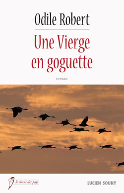 Une Vierge en goguette - Un roman régional auvergnat