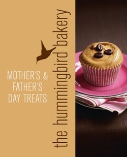 Hummingbird Bakery Mother’s and Father’s Day Treats - An Extract from Cake Days
