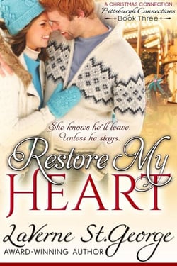 Restore My Heart - Pittsburgh Connections, #3