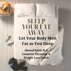 Sleep Your Fat Away