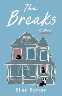 The Breaks - A Novel