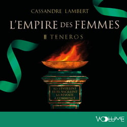 L'Empire des femmes II - Teneros