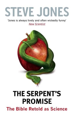 The Serpent's Promise - The Bible Retold as Science