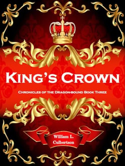 King's Crown - Chronicles of the Dragon-Bound, #3