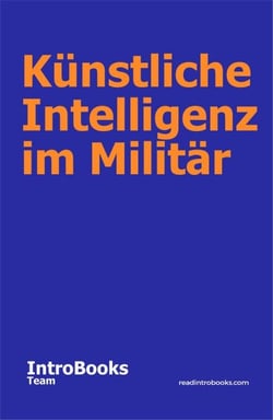Künstliche Intelligenz im Militär