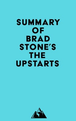 Summary of Brad Stone's The Upstarts