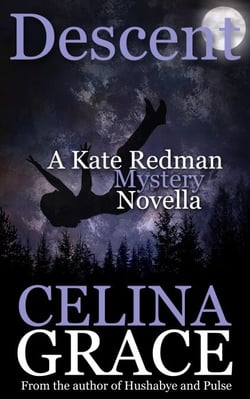 Descent (A Kate Redman Mystery Novella) - The Kate Redman Mysteries