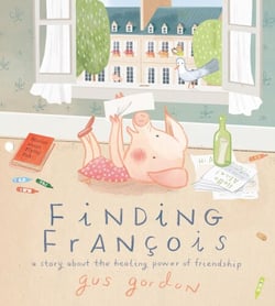 Finding François - A Story about the Healing Power of Friendship