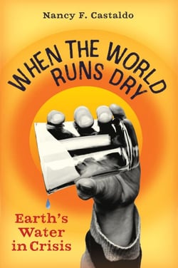 When the World Runs Dry - Earth's Water in Crisis