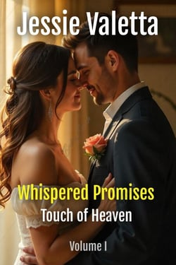 Whispered Promises: Touch of Heaven - WHISPERED PROMISES, #1