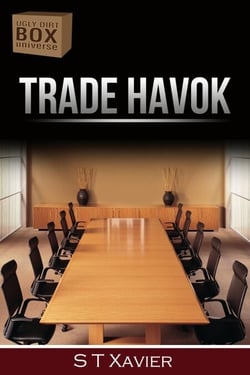 Trade Havok - The Ugly Dirt Box Universe, #3