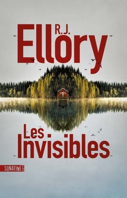 Les Invisibles - le nouveau thriller intense de R.J. Ellory, à la naissance du profilage