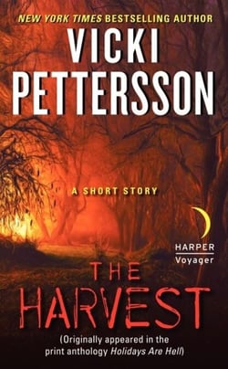 The Harvest - A Novella (Originally appeared in the print anthology HOLIDAYS ARE HELL)
