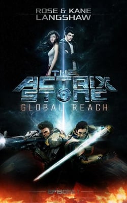 The Actrix Stone: Global Reach - The Actrix Stone, #1