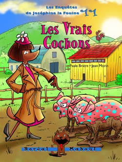 Les vrais cochons - Les Enquêtes de Joséphine la Fouine 11
