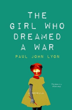 The Girl Who Dreamed a War
