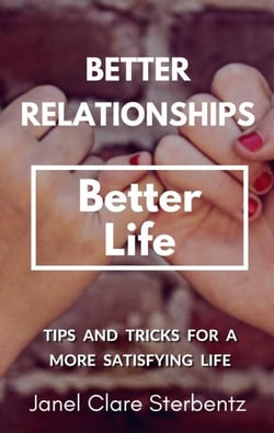 Better Relationships Better Life - Health and Wellness, #2