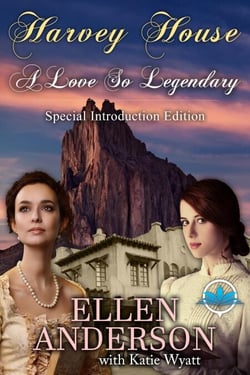 A Love so Legendary With Special Introduction Edition - Harvey House Series, #1