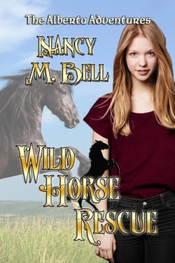 Wild Horse Rescue - The Alberta Adventures, #1