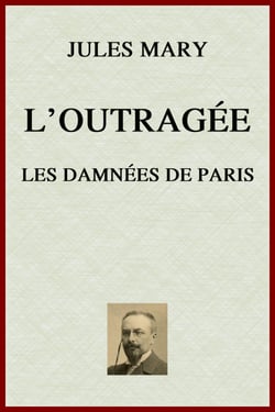 L'Outragée - Les Damnées de Paris