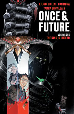 Once &amp; Future Vol. 1