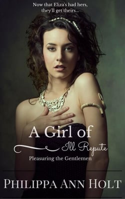 Pleasuring the Gentlemen: A Girl of Ill Repute, Book 5 - A Girl of Ill Repute, #5