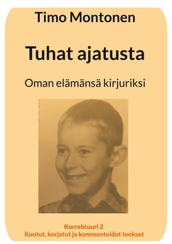Tuhat ajatusta - Oman elämänsä kirjuriksi