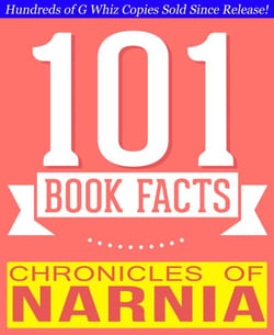 Chronicles of Narnia - 101 Amazing Facts You Didn't Know - 101BookFacts.com