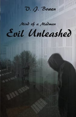 Mind of a Madman Evil Unleashed - Mind of a Madman, #1