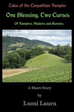 One Blessing, Two Curses: Of Vampires, Maidens and Bunnies - Vampire Tales, #3
