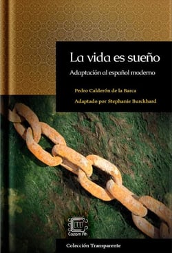 La vida es sueño: Adaptación al español moderno - Transparente, #6